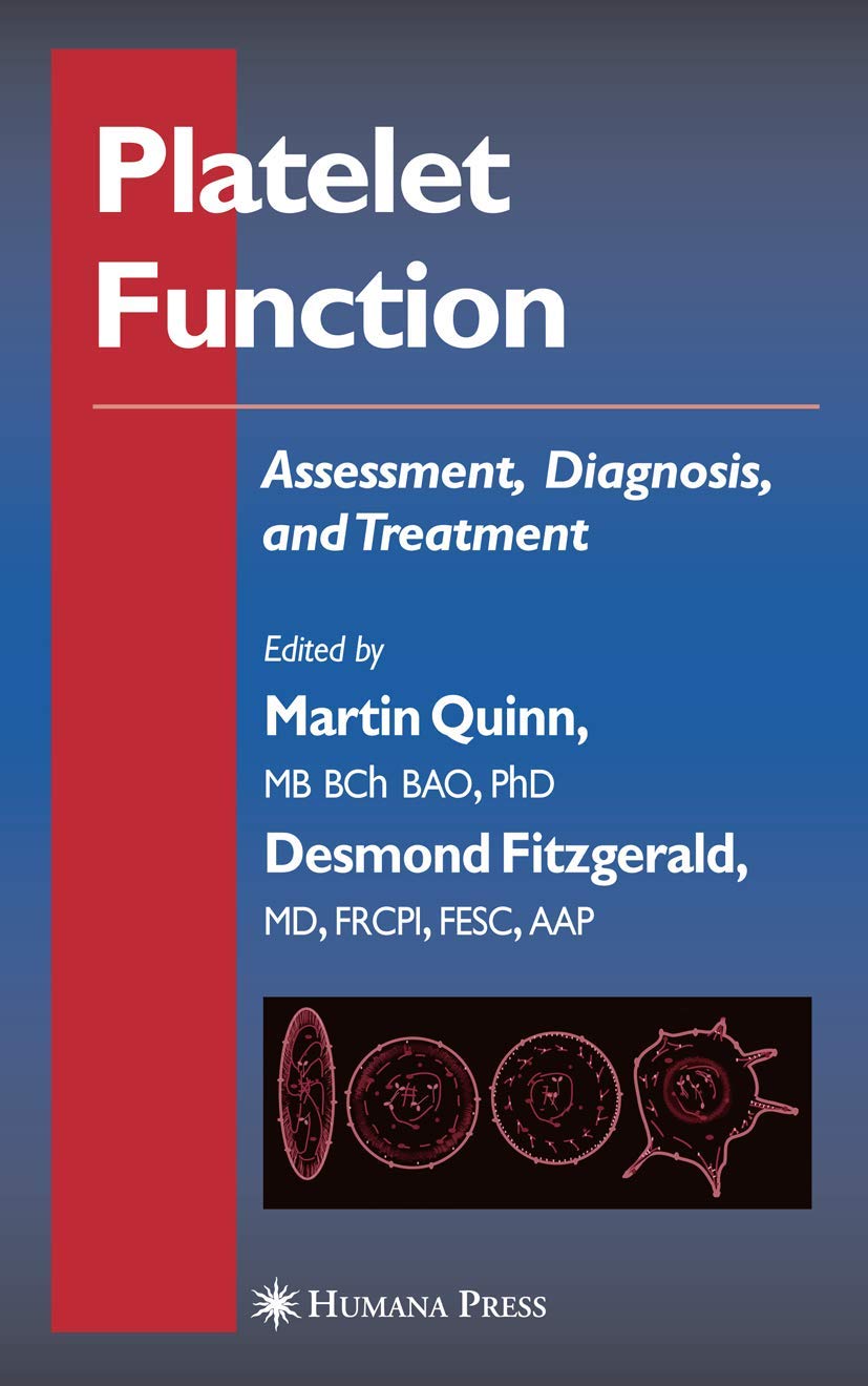 Platelet Function: Assessment, Diagnosis, and Treatment (Contemporary Cardiology),Used