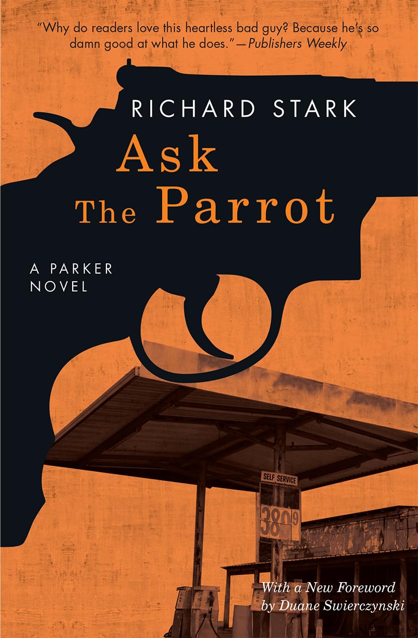 Ask the Parrot: A Parker Novel,Used