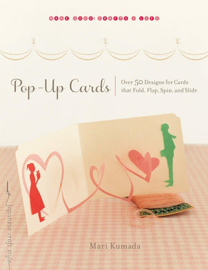 PopUp Cards: Over 50 Designs for Cards That Fold, Flap, Spin, and Slide (Make Good: Japanese Craft Style),Used