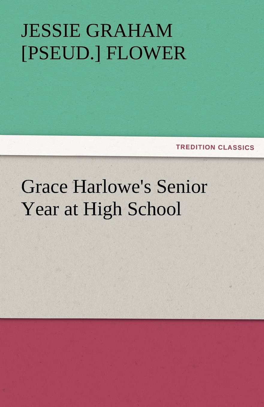 Grace Harlowe's Senior Year at High School,Used