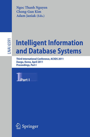 Intelligent Information and Database Systems: Third International Conference, ACIIDS 2011, Daegu, Korea, April 2022, 2011, Proc,Used
