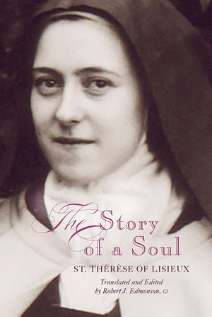 The Story of a Soul: A New Translation (Living Library),Used