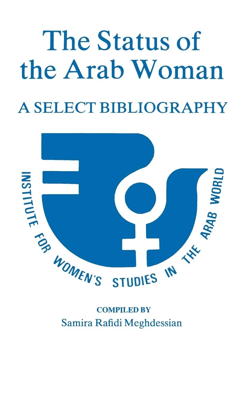 The Status Of The Arab Woman: A Select Bibliography