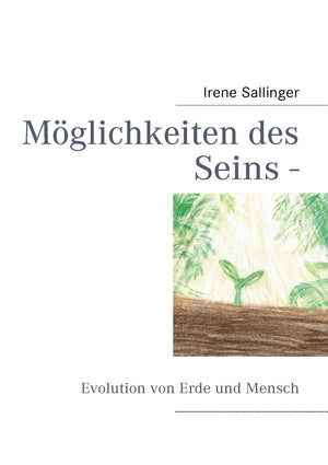 Mglichkeiten des Seins : Evolution von Erde und Mensch (German Edition),Used