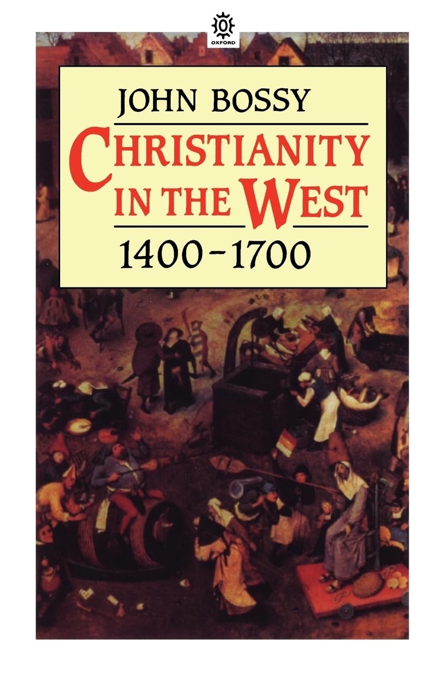Christianity in the West 14001700 (OPUS),New