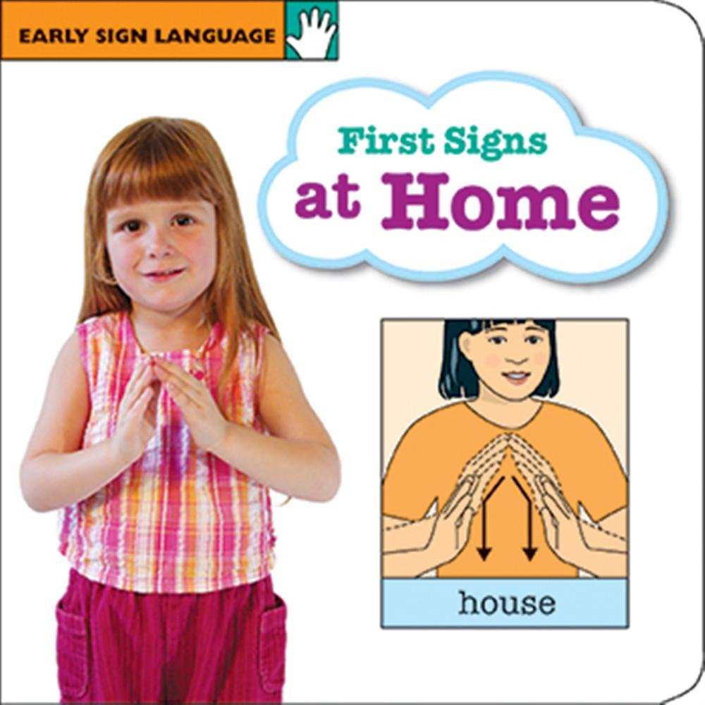 First Signs at Home (Early Sign Language Series),Used