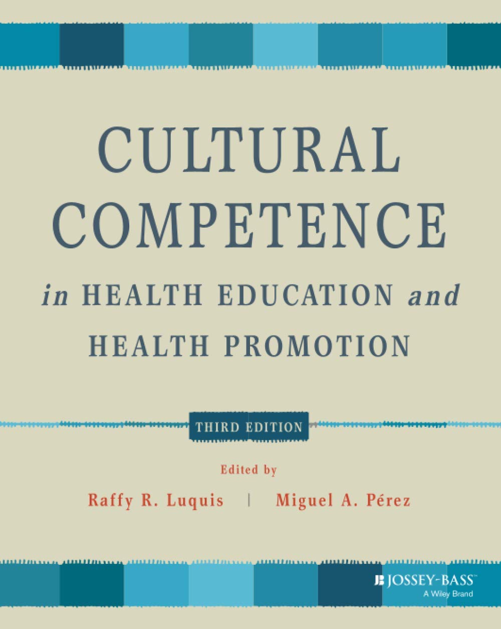 Cultural Competence in Health Education and Health Promotion (Public Health/AAHE),Used