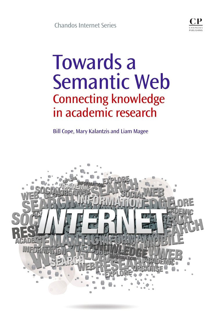 Towards A Semantic Web: Connecting Knowledge in Academic Research (Chandos Internet),Used
