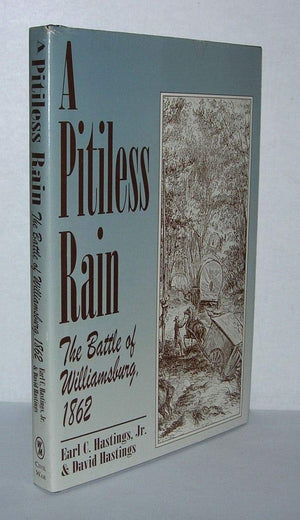 A Pitiless Rain: The Battle of Williamsburg, 1862,Used