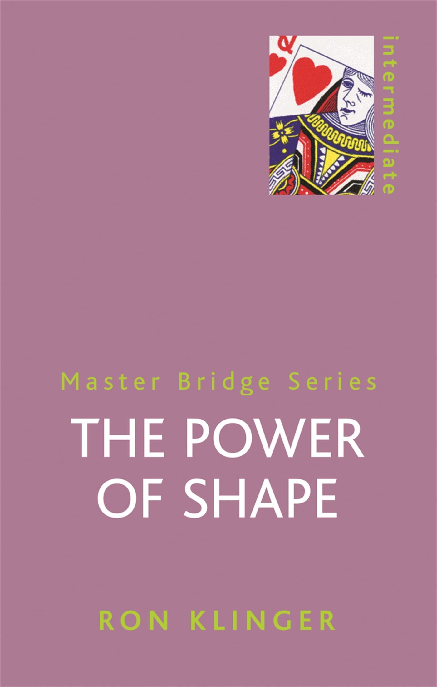 The Power Of Shape (Master Bridge Series)