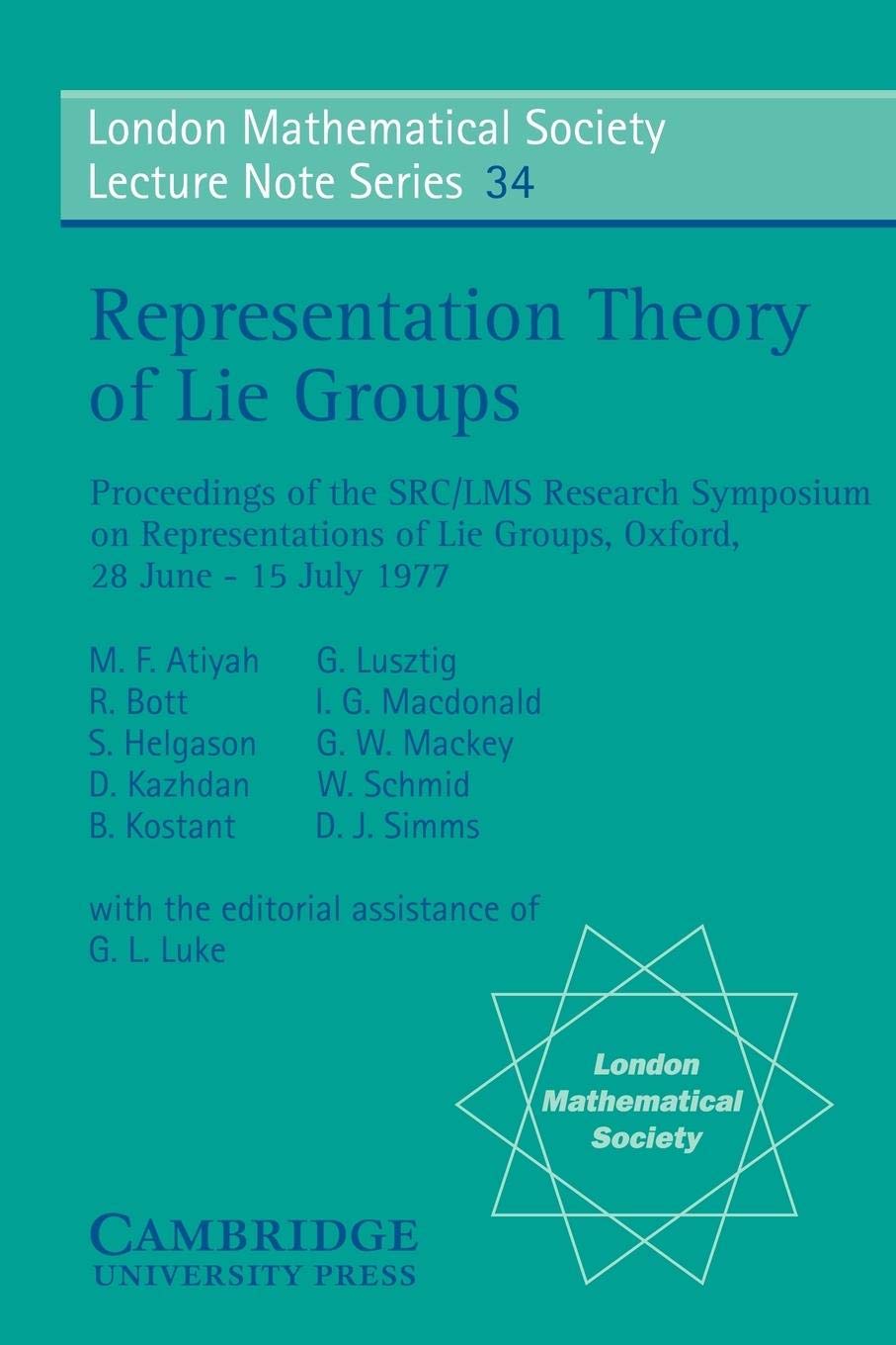 Representation Theory of Lie Groups (London Mathematical Society Lecture Note Series, Series Number 34),Used
