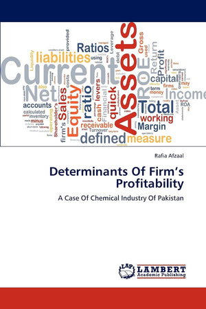 Determinants Of Firms Profitability: A Case Of Chemical Industry Of Pakistan,Used