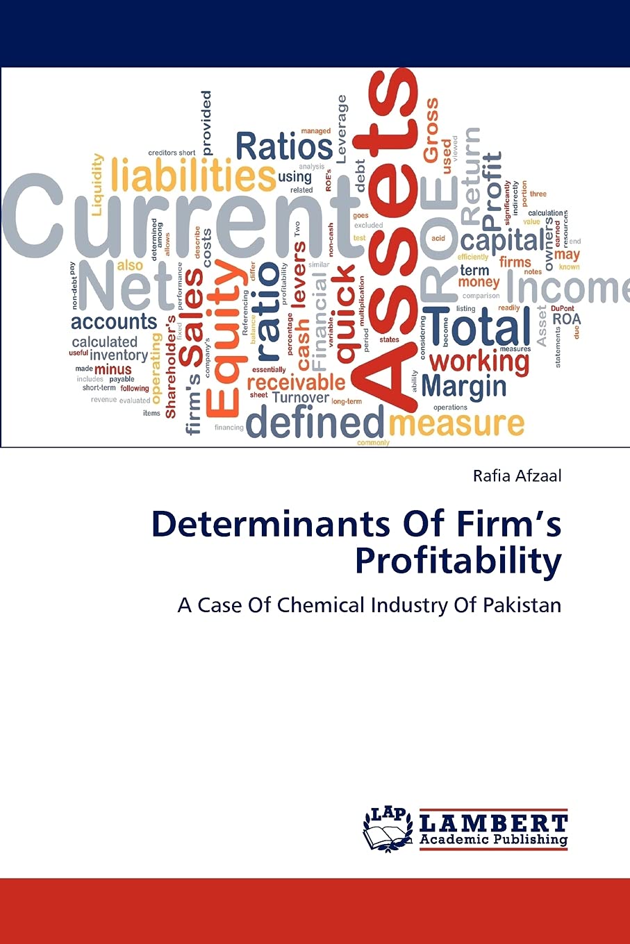 Determinants Of Firms Profitability: A Case Of Chemical Industry Of Pakistan,Used