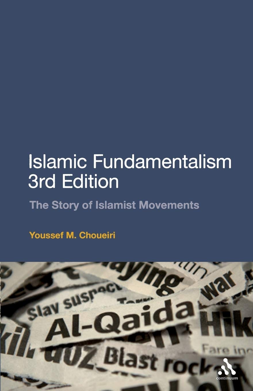 Islamic Fundamentalism 3rd Edition: The Story of Islamist Movements,Used