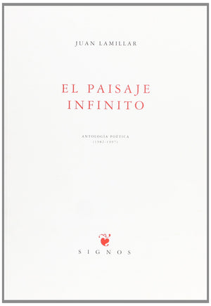 El paisaje infinito: Antologa potica (19821997) (Signos) (Spanish Edition),Used