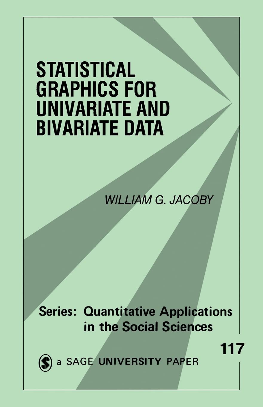 Statistical Graphics for Univariate and Bivariate Data (Quantitative Applications in the Social Sciences),Used
