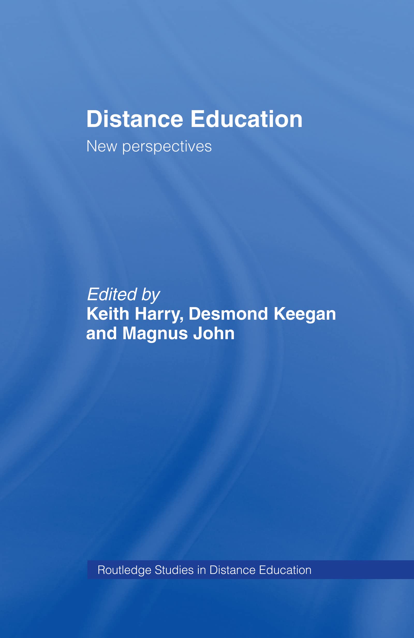 Distance Education: New Perspectives (Routledge Studies in Distance Education),Used