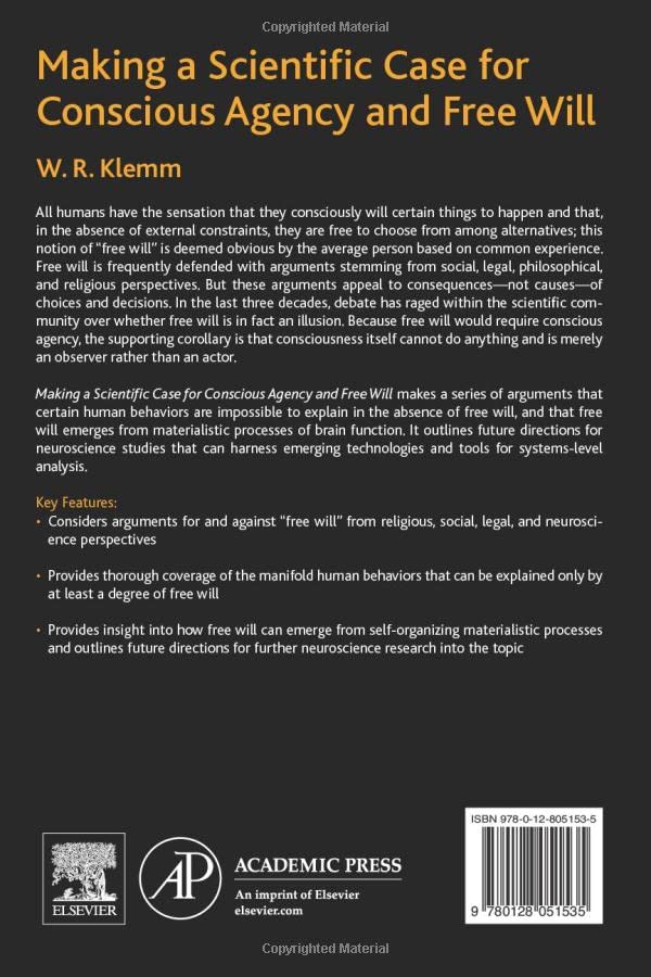 Making a Scientific Case for Conscious Agency and Free Will,Used