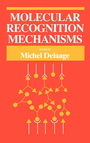 Molecular Recognition Mechanisms,Used