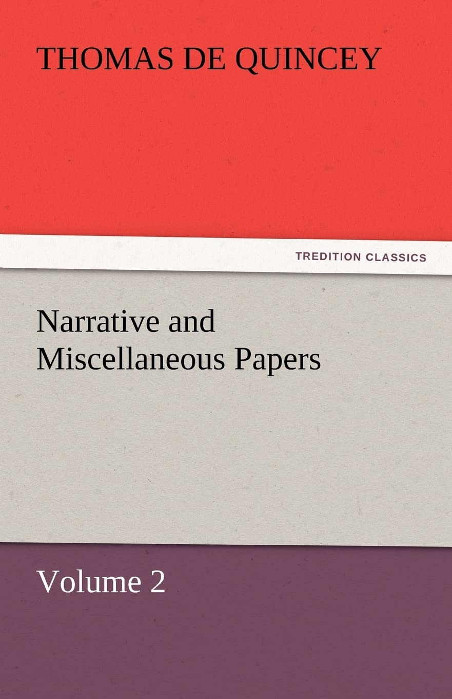 Narrative and Miscellaneous Papers  Volume 2,Used