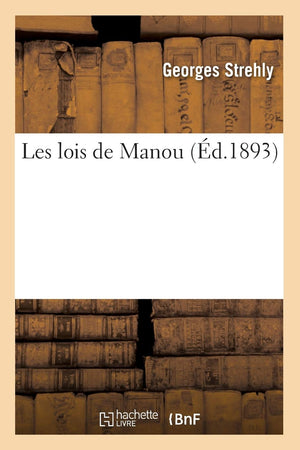 Les Lois De Manou (D.1893) (Religion) (French Edition),Used