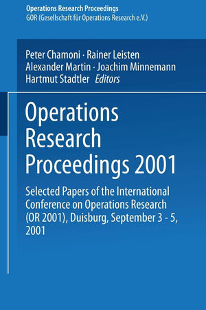 Operations Research Proceedings 2001: Selected Papers of the International Conference on Operations Research (OR 2001), Duisburg,Used