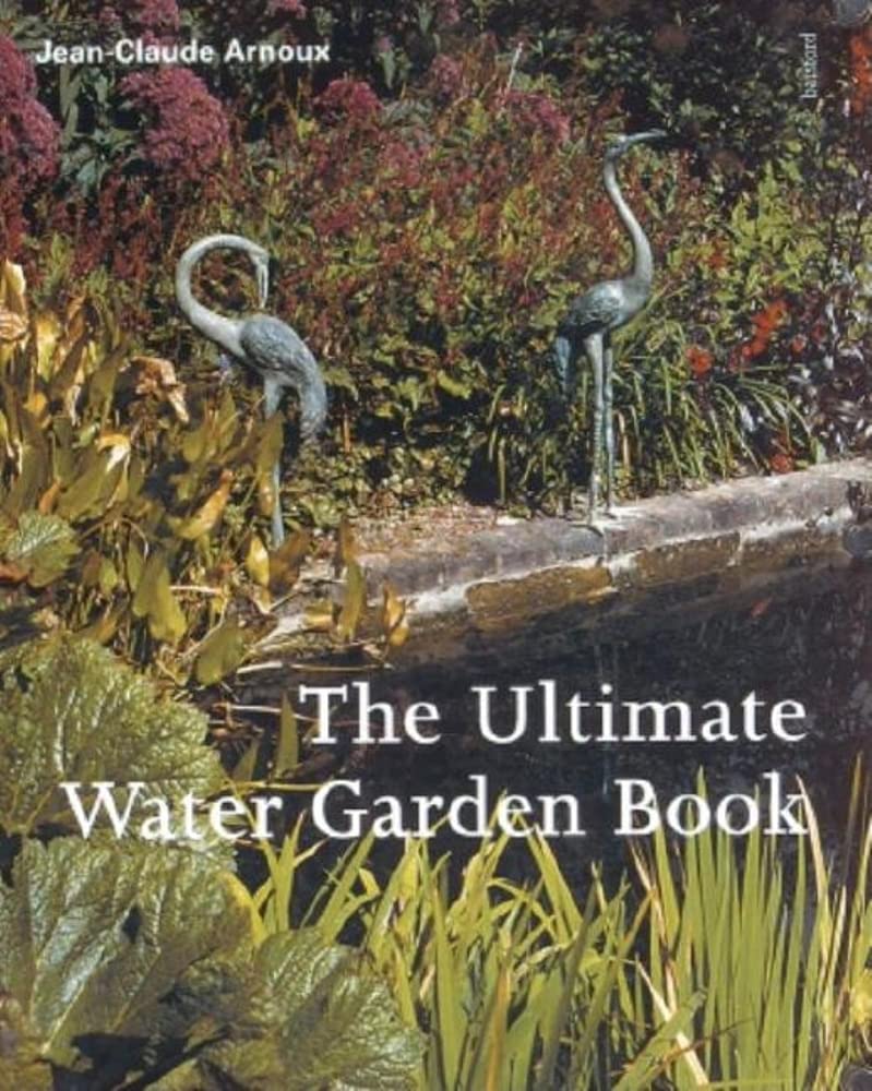 The Ultimate Water Garden Book,Used