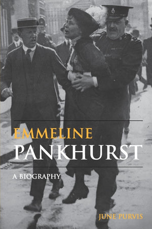 Emmeline Pankhurst: A Biography (Women's and Gender History),Used