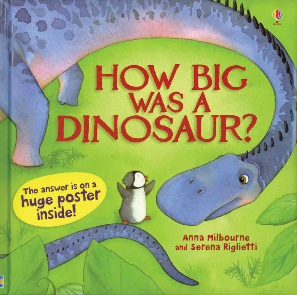 How Big Was a Dinosaur? (Picture Books),Used