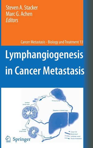 Lymphangiogenesis in Cancer Metastasis (Cancer Metastasis  Biology and Treatment, 13),Used