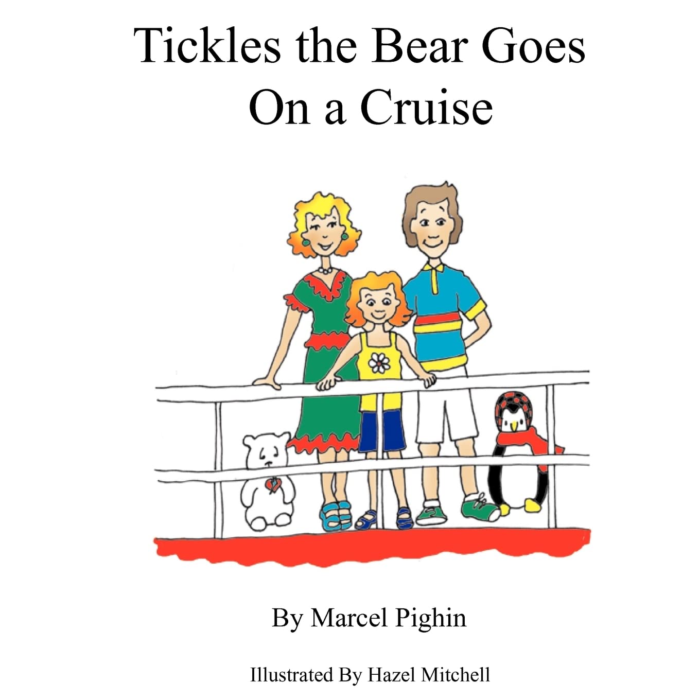 Tickles the Bear Goes on a Cruise,Used