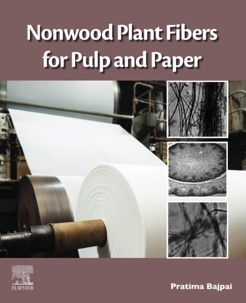 Nonwood Plant Fibers for Pulp and Paper,Used