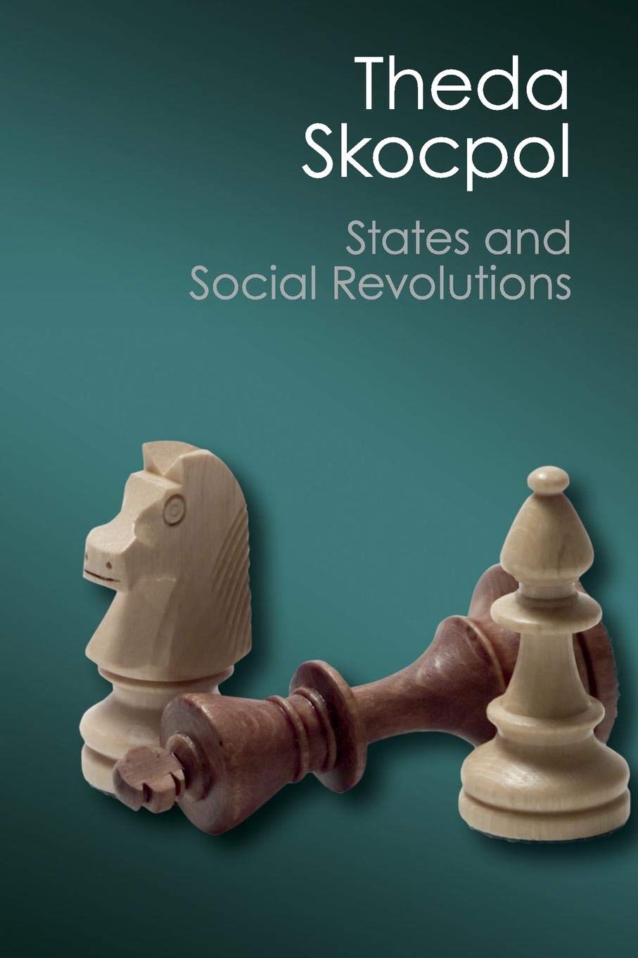 States and Social Revolutions (Canto Classics),Used