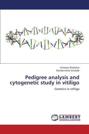 Pedigree analysis and cytogenetic study in vitiligo: Genetics in vitiligo,Used