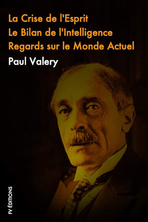 La crise de Lesprit, Le Bilan de lIntelligence, Regards sur le monde actuel (French Edition),Used