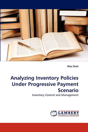 Analyzing Inventory Policies Under Progressive Payment Scenario: Inventory Control and Management,Used