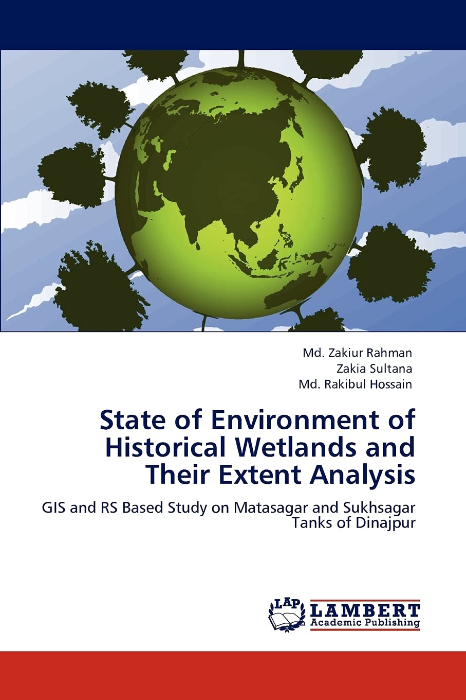 State of Environment of Historical Wetlands and Their Extent Analysis: GIS and RS Based Study on Matasagar and Sukhsagar Tanks o,Used