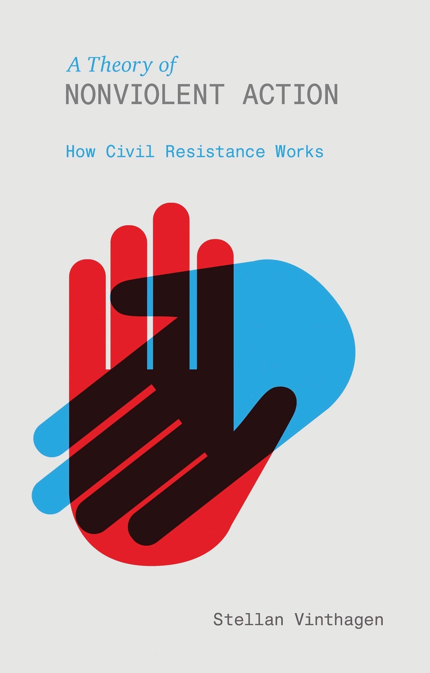 A Theory of Nonviolent Action: How Civil Resistance Works,Used