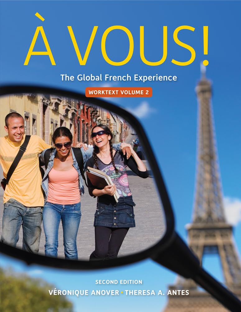 A Vous!: The Global French Experience Worktext : An Introductory Course: 2 (World Languages),Used