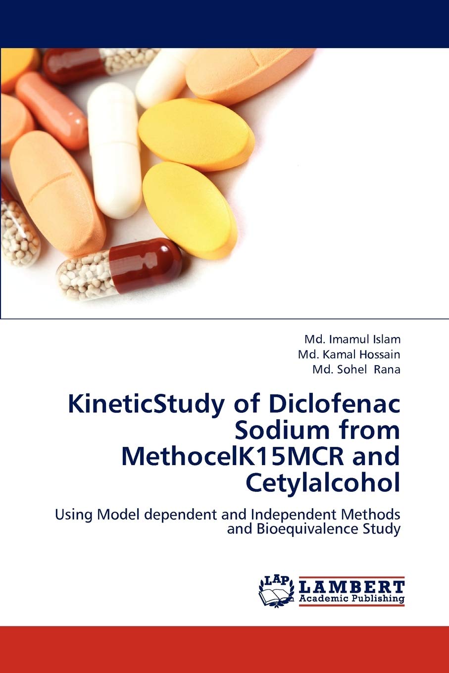 KineticStudy of Diclofenac Sodium from MethocelK15MCR and Cetylalcohol: Using Model dependent and Independent Methods and Bioequ,Used