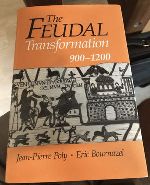 The Feudal Transformation, 9001200 (Europe Past And Present Series),Used