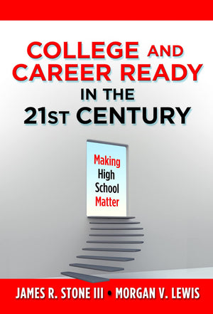 College And Career Ready In The 21St Century: Making High School Matter (0),Used