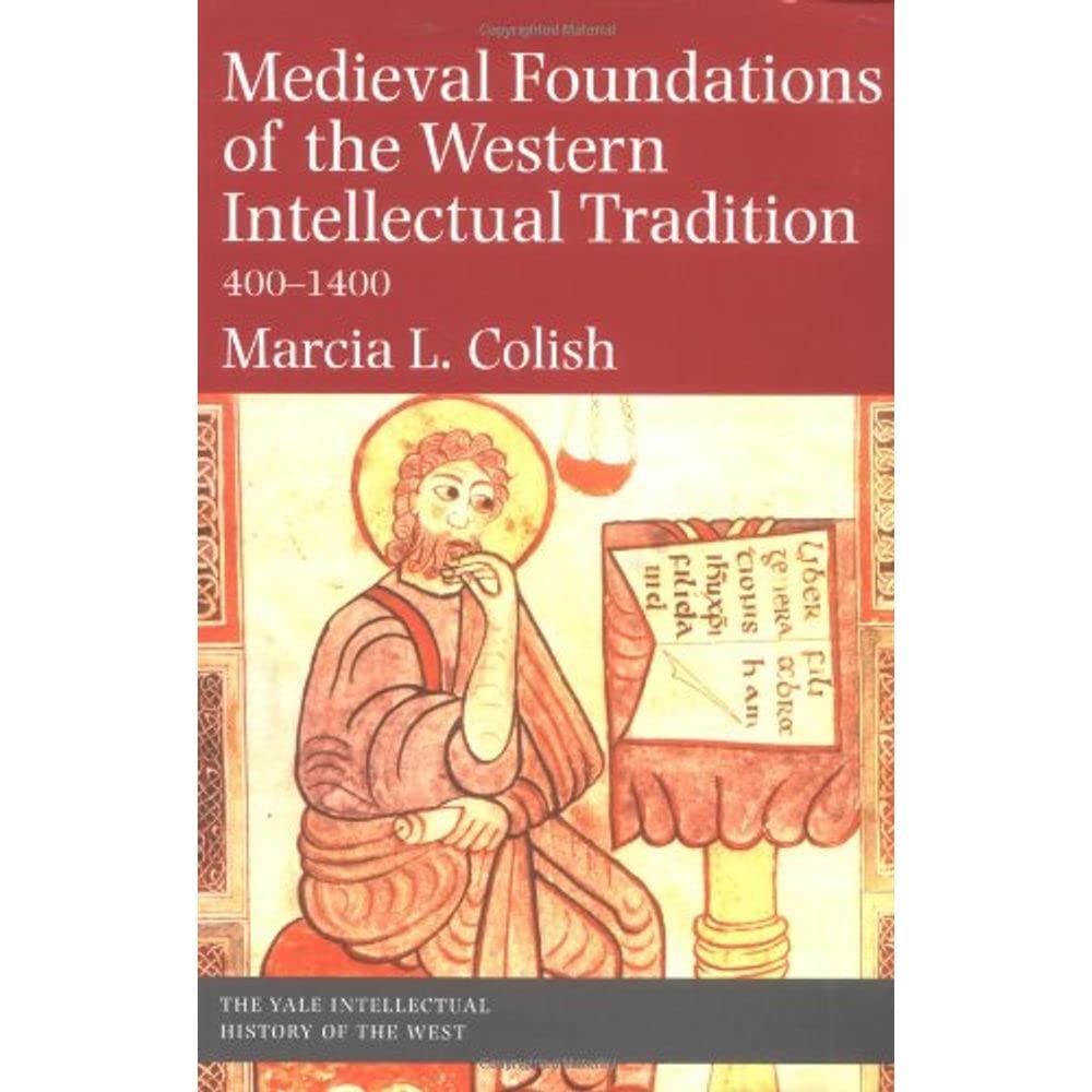 Medieval Foundations of the Western Intellectual Tradition (Yale Intellectual History of the West Series),Used