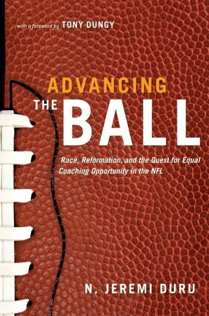 Advancing the Ball: Race, Reformation, and the Quest for Equal Coaching Opportunity in the NFL (Law and Current Events Masters),Used