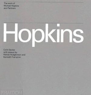 Hopkins: The Work Of Michael Hopkins And Partners,New