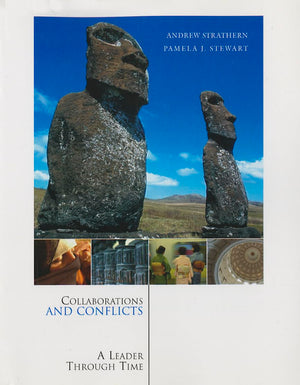 Collaborations and Conflicts: A Leader Through Time (Case Studies in Cultural Anthropology),Used