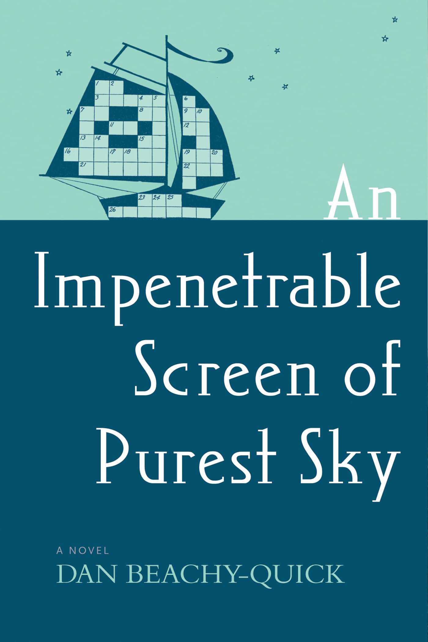 An Impenetrable Screen of Purest Sky: A Novel,Used