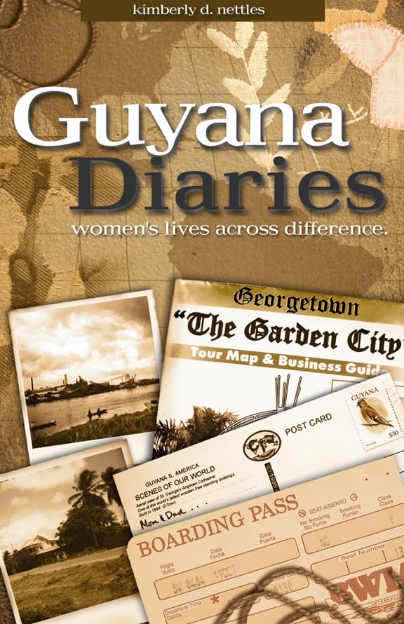 Guyana Diaries: Women's Lives Across Difference (Writing Lives: Ethnographic Narratives),Used
