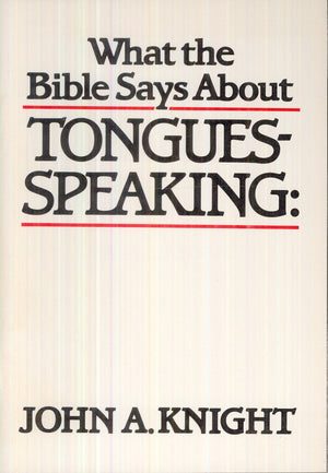 What The Bible Says About TonguesSpeaking,Used
