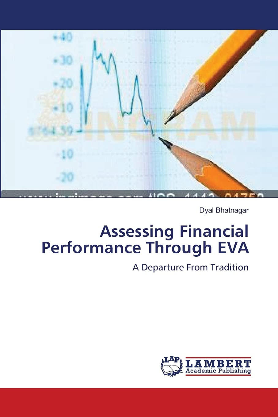 Assessing Financial Performance Through EVA: A Departure From Tradition,Used